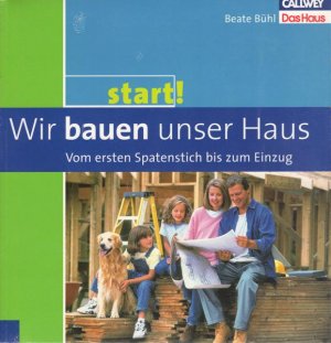 Wir bauen unser Haus