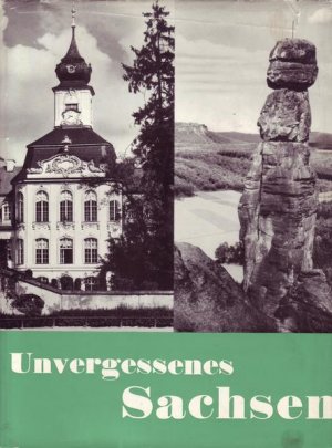 Unvergessenes Sachsen