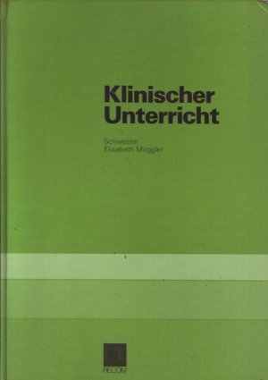 Klinischer Unterricht