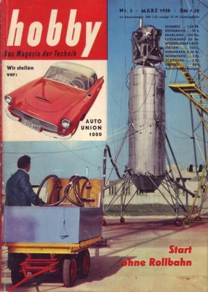 Hobby - Das Magazin der Technik Nr. 3 März 1958Start ohne Rollbahn