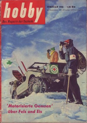 Hobby Motorisierte Gemsen über Fels und Eis Februar 1956