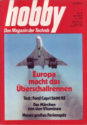 Hobby Europa macht das Überschallrennen Test . Ford Capri 2600 RS Nr.11 1971 26.05.1971