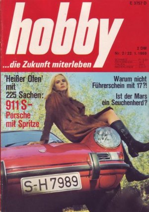 Hobby Heißer Ofen mit 225 Sachen : 911 S - Porsche mit Spritze Nr.2 1969 22.01.1969