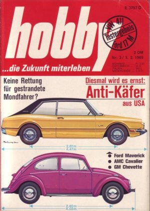 Hobby Keine Rettung für gestrandete Mondfahrer ? Diesmal wird es ernst : Anti-Käfer aus USA Nr.3 1969 05.02.1969