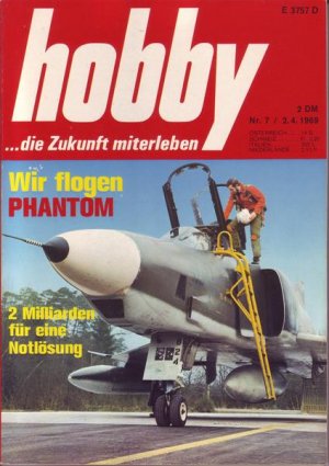 Hobby Wir flogen Phantom Nr.7 1969 02.04.1969