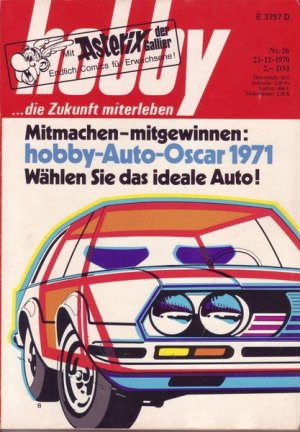 Hobby Mitmachen - mitgewinnen : Hobby - Auto - Oscar 1971 Wählen Sie das ideale Auto ! Nr.26 1970 23.12.1970