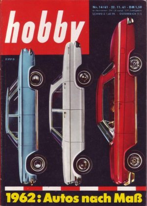 Hobby 1962 : Autos nach Maß Nr.14/1961 22.11.1961