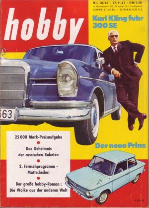 Hobby Karl Kling fuhr 300 SEDer neue Prinz Nr.10/1961 27.09.1961