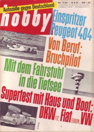 Hobby Einspritzer Peugeot 404Von Beruf : Bruchpilot Nr.17/1963 14.08.1963