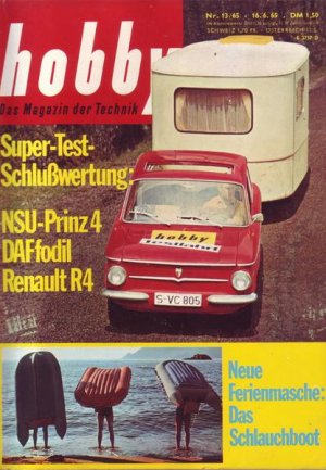 Hobby Super-Test-Schlußwertung : NSU-Prinz 4DAF fodilRenault R4 Nr. 13/1965 16.06.1965