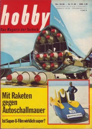 Hobby Mit Raketen gegen Autoschallmauer Nr. 24/1965 16.11.1965