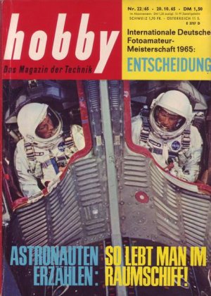 Hobby Astronauten erzählen: So lebt man im Raumschiff ! Nr.22/1964 20.10.1965