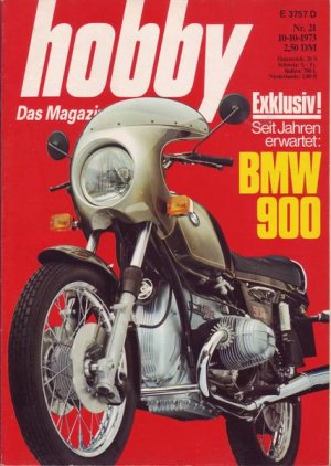 Hobby Nr. 2110-10-1973 - Exklusiv! Seit Jahren erwartet: BMW 900