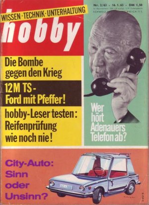 Hobby Die Bombe gegen den Krieg12M TS Ford mit Pfeffer Nr.2/1963 16.01.1963