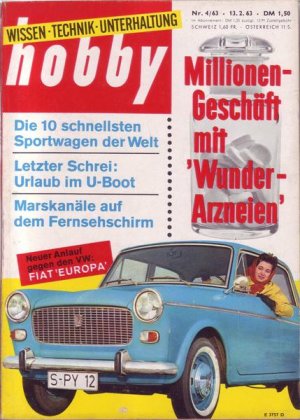 Hobby Millionen-Geschäft mit Wunder-Arzneien Nr.4/1963 13.02.1963