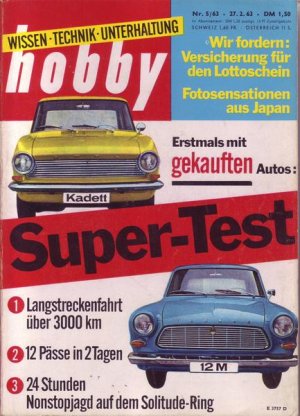 Hobby Erstmals mit gekauften Autos : Super - Test Nr.5/1963 27.02.1963