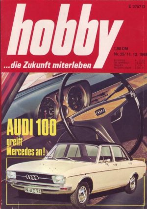 Hobby Audi 100 greift Mercedes an ! Nr. 25/1968 11.12.1968