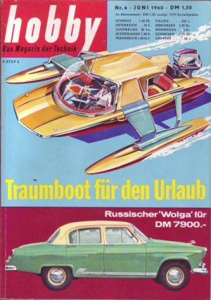 Hobby Traumboot für den Urlaub Nr. 6/1960 06.1960