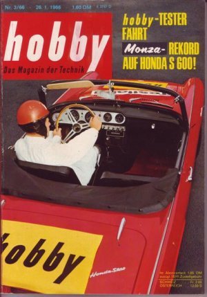 Hobby Nr. 03/1966 26.01.1966 Hobby-Tester fährt Monza-Rekord auf Honda S 600!