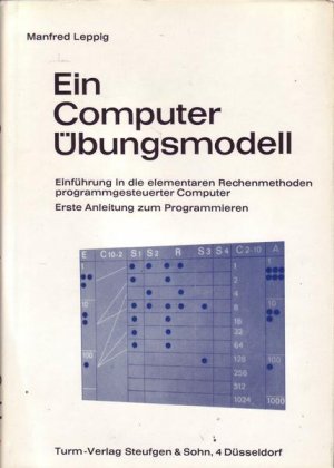 Ein Computer Übungsmodell - Erste Anleitung zum Programmieren