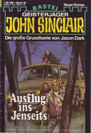 Jason Dark JOHN SINCLAIR CLASSICS Nr 98 Ausflug ins Jenseits 