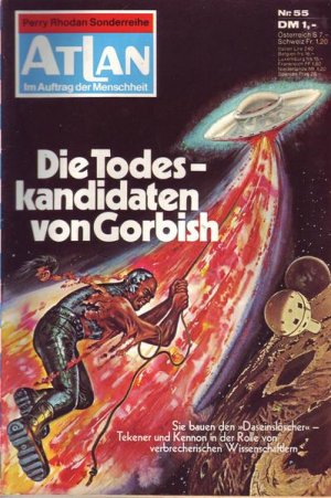 Atlan Nr. 055 Die Todeskandidaten von Gorbish