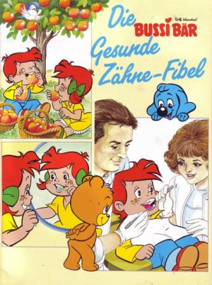 Bussi Bär Die Gesunde Zähne-Fibel