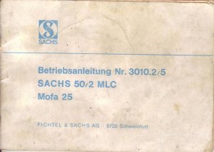 Mofa 25 Betriebsanleitung Nr. 3010.2/5 Sachs 50/2 MLC