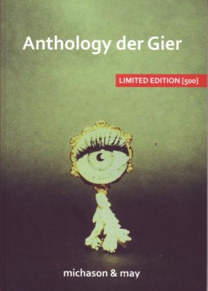 Anthology der Gier Limited Edition (500) Nr. 319