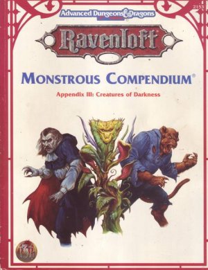 Advanced Dungeons & Dragons 2nd Edition Ravenloft Monstrous Compendium Appendix III: Creatures of Darkness