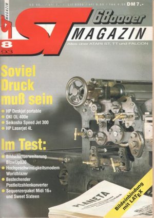 ST Magazin Nr. 08/1993 Soviel Druck muß sein