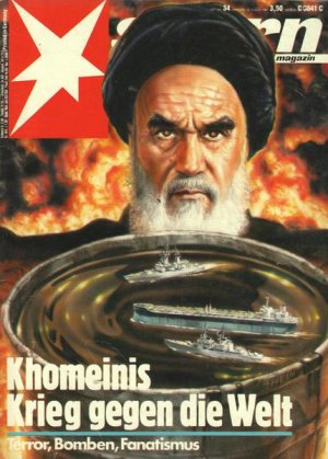 Stern Nr. 34/1987 13.08.1987 Khomeinis Krieg gegen die Welt