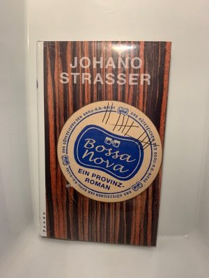 gebrauchtes Buch – Johano Strasser – Bossa Nova : ein Provinzroman.