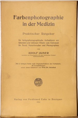 Farbenphotographie in der Medizin. Praktischer Ratgeber.