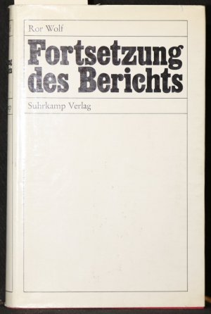 Fortsetzung des Berichts. Erstausgabe.
