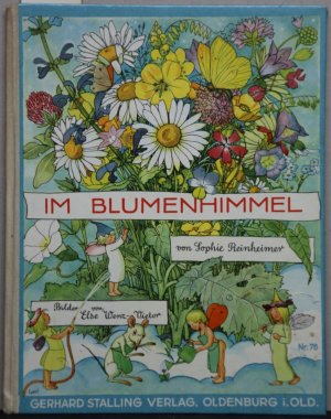 Im Blumenhimmel. Bilder von Else Wenz-Vietor (= Stalling Bilderbuch Nr. 76). 90. Tausend.