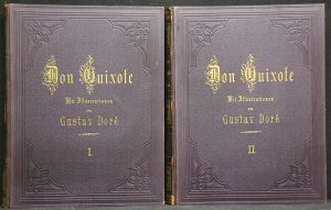 Leben und Thaten des scharfsinnigen Edlen Don Quixote von La Mancha. 2 Bände. Übersetzt von Ludwig Tieck. Mit Illustrationen von Gustav Doré.