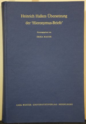 Heinrich Hallers Übersetzung der "Hieronymus-Briefe".