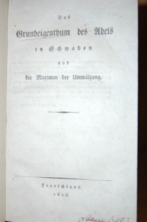 antiquarisches Buch – Waldbott-Bassenheim, F. von) – Das Grundeigenthum des Adels in Schwaben und die Maximen der Umwälzung.