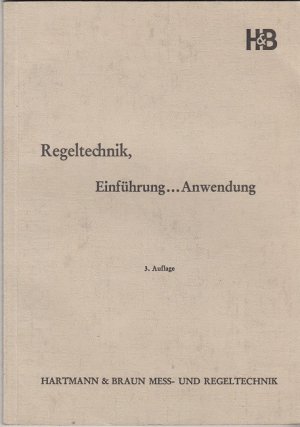 Regeltechnik, Einführung…Anwendung