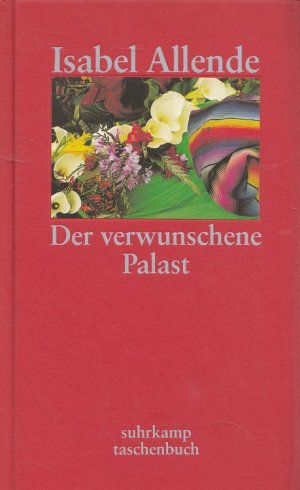 gebrauchtes Buch – Isabel Allende – Der verwunschene Palast : sieben Erzählungen. Aus dem Span. von Lieselotte Kolanoske