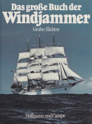 gebrauchtes Buch – Frank Grube – Das grosse Buch der Windjammer.