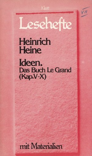 Ideen - Das Buch Le Grand (Kap. V-X) Lesehefte für den Literaturunterricht