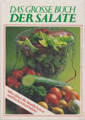 gebrauchtes Buch – Fischer, Otto A – Das grosse Buch der Salate.