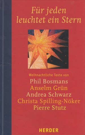 gebrauchtes Buch – Bosmans, Phil und Ulrich Sander – Für jeden leuchtet ein Stern : weihnachtliche Texte. von Phil Bosmans ... Ausgew., eingeleitet und hrsg. von Ulrich Sander