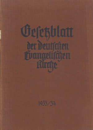 Gesetzblatt der Deutschen Evangelischen Kirche 1933/34