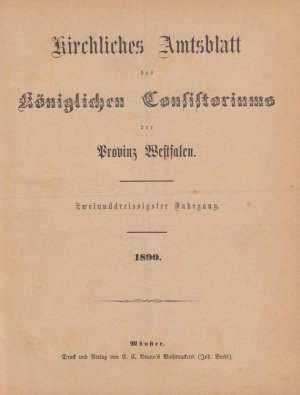 Kirchliches Amtsblatt des Königlichen Konsistoriums der Provinz Westfalen 1890-1895 (32. - 37. Jahrgang komplett)