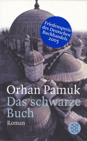 gebrauchtes Buch – Orhan Pamuk – Das schwarze Buch Aus dem Türk. von Ingrid Iren / Fischer ; 12992