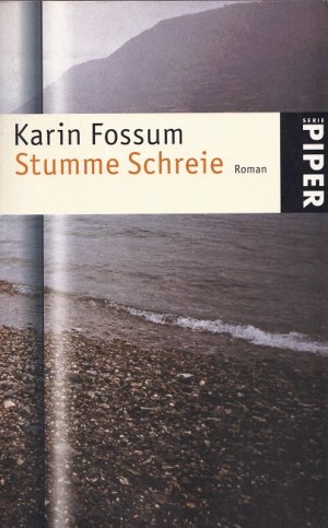 gebrauchtes Buch – Karin Fossum – Stumme Schreie Aus dem Norweg. von Gabriele Haefs / Piper ; 3702.