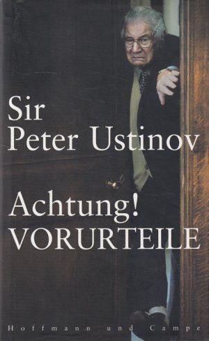 gebrauchtes Buch – Peter Ustinov – Achtung! Vorurteile. Nach Gesprächen mit Harald Wieser und Jürgen Ritte